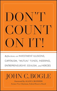 Don't Count on It! - John C. Bogle - E-Book