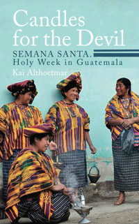 Candles for the Devil - Kai Althoetmar - E-Book