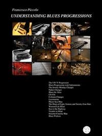 Understanding Blues Progressions - Francesco Piccolo - E-Book