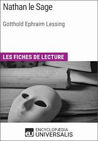Nathan le Sage de Lessing - Encyclopaedia Universalis - E-Book