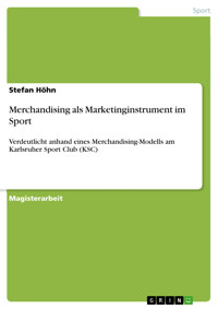 Merchandising als Marketinginstrument im Sport - Stefan Höhn - E-Book