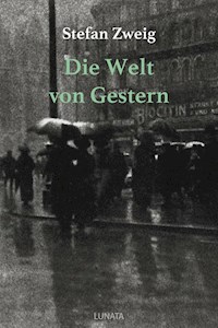 Die Welt von Gestern - Zweig Stefan - E-Book