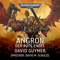 Warhammer 40.000: Angron - David Guymer - Hörbuch