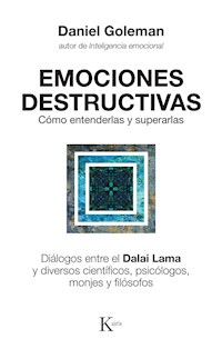 Emociones destructivas - Daniel Goleman - E-Book