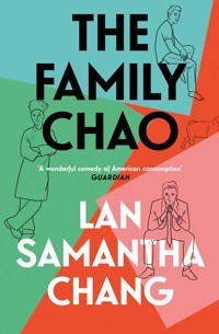 The Family Chao - Lan Samantha Chang - E-Book