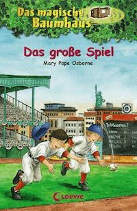 Das magische Baumhaus (Band 54) - Das große Spiel - Mary Pope Osborne - E-Book
