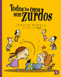 Todos los osos son zurdos - Ignacio Padilla - E-Book