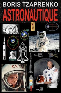 Astronautique - Boris Tzaprenko - E-Book