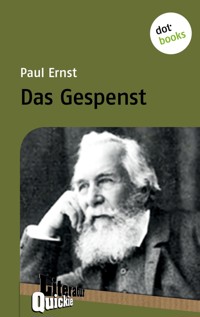 Das Gespenst - Literatur-Quickie - Paul Ernst - E-Book