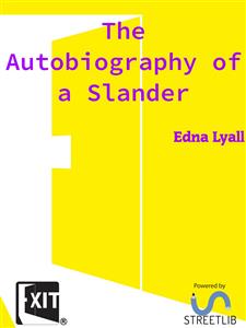 The Autobiography of a Slander - Edna Lyall - E-Book