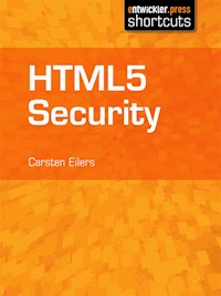 HTML5 Security - Carsten Eilers - E-Book