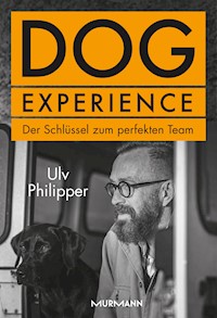 Dog Experience - Ulv Philipper - E-Book