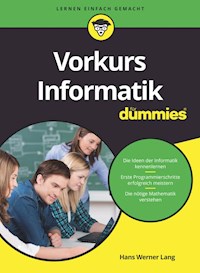 Vorkurs Informatik für Dummies - Hans Werner Lang - E-Book