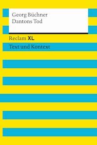 Dantons Tod. Textausgabe mit Kommentar und Materialien - Georg  Büchner - E-Book