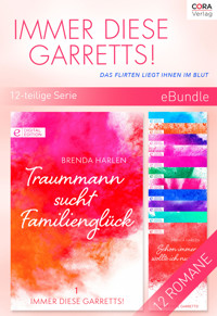 Immer diese Garretts! - Das Flirten liegt ihnen im Blut (12-teilige Serie) - Brenda Harlen - E-Book