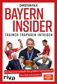 Bayern Insider - Christian Falk - E-Book