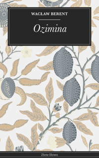 Ozimina - Wacław Berent - E-Book