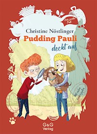 Pudding Pauli deckt auf - Christine Nöstlinger - E-Book