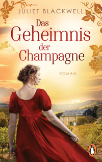Das Geheimnis der Champagne - Juliet Blackwell - E-Book