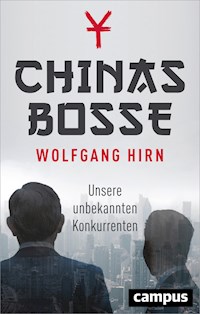 Chinas Bosse - Wolfgang Hirn - E-Book
