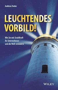 Leuchtendes Vorbild! - Andreas Dudas - E-Book