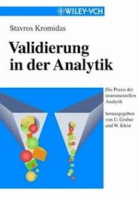 Validierung in der Analytik - Stavros Kromidas - E-Book