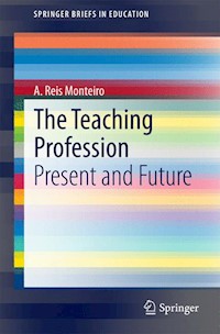 The Teaching Profession - A. Reis Monteiro - E-Book