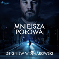 Mniejsza połowa - Zbigniew Wojnarowski - Hörbuch