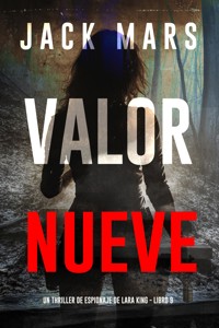 Valor nueve (Un thriller de espionaje de Lara King - Libro 9) - Jack Mars - E-Book