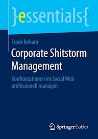 Corporate Shitstorm Management - Frank Beham - E-Book