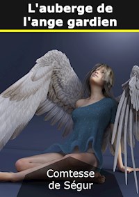 L'auberge de l'Ange-Gardien - Contesse de Ségur - E-Book