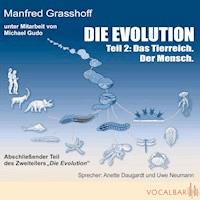 Die Evolution (Teil 2) - Manfred Grasshoff - Hörbuch