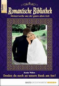 Romantische Bibliothek - Folge 44 - Karin Weber - E-Book