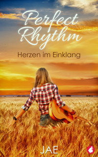 Perfect Rhythm - Herzen im Einklang - Jae - E-Book + Hörbuch