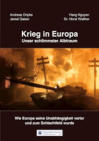Krieg in Europa - Unser schlimmster Albtraum - Andreas Dripke - E-Book