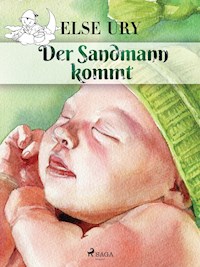 Der Sandmann kommt - Else Ury - E-Book