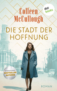 Die Stadt der Hoffnung - Colleen McCullough - E-Book