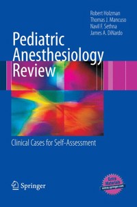 Pediatric Anesthesiology Review - Robert S. Holzman - E-Book