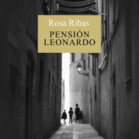 Pensión Leonardo - Rosa Ribas - Hörbuch