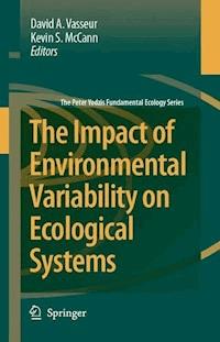 The Impact of Environmental Variability on Ecological Systems - - E-Book