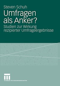 Umfragen als Anker? - Steven Schuh - E-Book