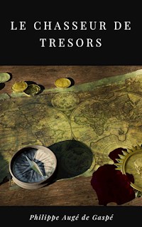 Le chercheur de trésors - Philippe Aubert de Gaspé - E-Book