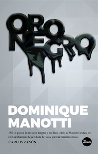 Oro negro - Dominique Manotti - E-Book