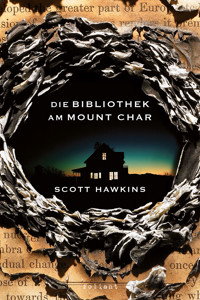 Die Bibliothek am Mount Char - Scott Hawkins - E-Book