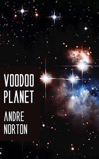 Voodoo Planet - Andre Norton - E-Book