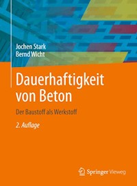 Dauerhaftigkeit von Beton - Jochen Stark - E-Book