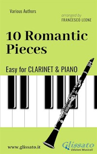10 Romantic Pieces - Easy for Clarinet and Piano - Johannes Brahms - E-Book