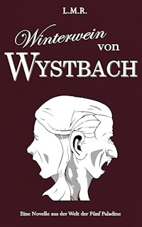 Winterwein von Wystbach - Luis Rimmel - E-Book
