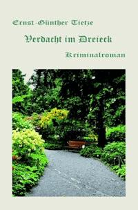 Verdacht im Dreieck - Ernst-Günther Tietze - E-Book