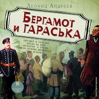 Баргамот и Гараська - Леонид Андреев - Hörbuch